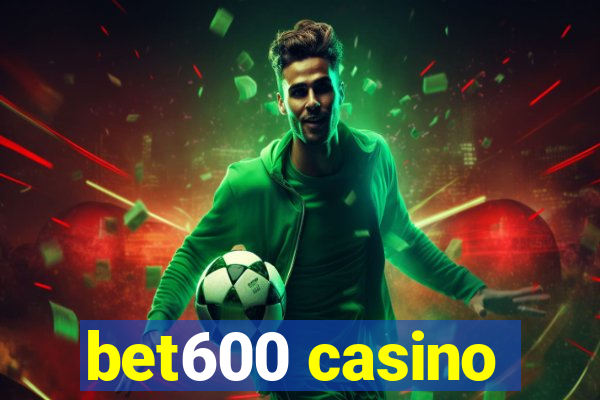 bet600 casino